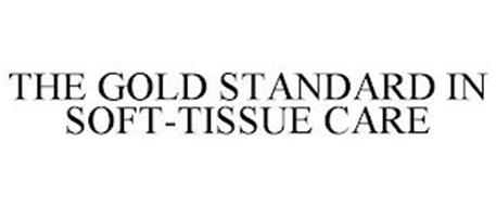 THE GOLD STANDARD IN SOFT-TISSUE CARE
