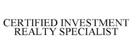 CERTIFIED INVESTMENT REALTY SPECIALIST