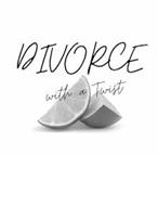 DIVORCE WITH A TWIST