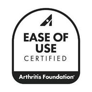 A EASE OF USE CERTIFIED ARTHRITIS FOUNDATION