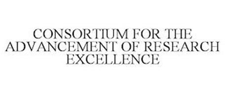 CONSORTIUM FOR THE ADVANCEMENT OF RESEARCH EXCELLENCE