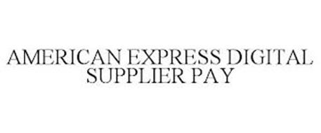 AMERICAN EXPRESS DIGITAL SUPPLIER PAY