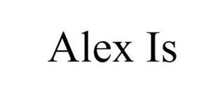 ALEX IS
