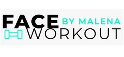 FACE BY MALENA WORKOUT