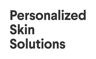 PERSONALIZED SKIN SOLUTIONS