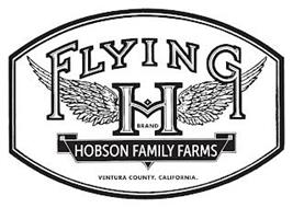 FLYING H BRAND HOBSON FAMILY FARMS VENTURA COUNTY. CALIFORNIA.