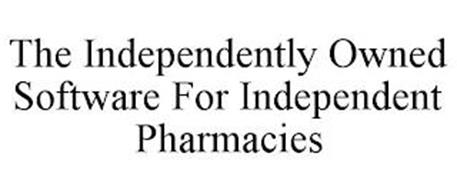 THE INDEPENDENTLY OWNED SOFTWARE FOR INDEPENDENT PHARMACIES