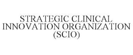 STRATEGIC CLINICAL INNOVATION ORGANIZATION (SCIO)