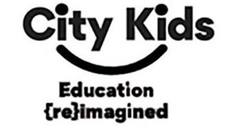 CITY KIDS EDUCATION {RE}IMAGINED