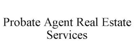 PROBATE AGENT REAL ESTATE SERVICES
