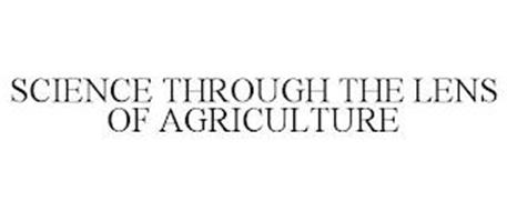 SCIENCE THROUGH THE LENS OF AGRICULTURE