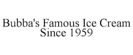 BUBBA'S FAMOUS ICE CREAM SINCE 1959