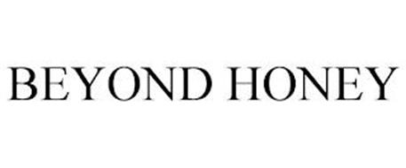 BEYOND HONEY