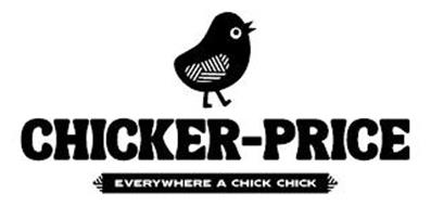 CHICKER-PRICE EVERYWHERE A CHICK CHICK
