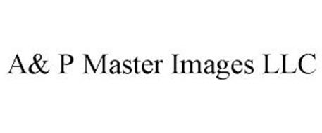 A& P MASTER IMAGES LLC
