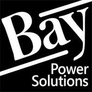 BAY POWER SOLUTIONS