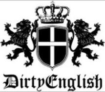 DIRTY ENGLISH