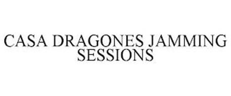 CASA DRAGONES JAMMING SESSIONS