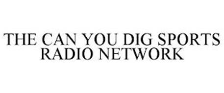 THE CAN YOU DIG SPORTS RADIO NETWORK