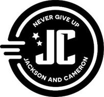 NEVER GIVE UP JC JACKSON AND CAMERON