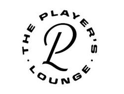 THE PLAYER'S· LOUNGE ·