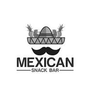 MEXICAN SNACK BAR