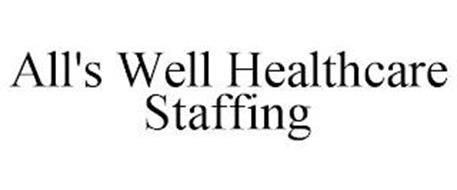 ALL'S WELL HEALTHCARE STAFFING