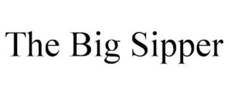 THE BIG SIPPER