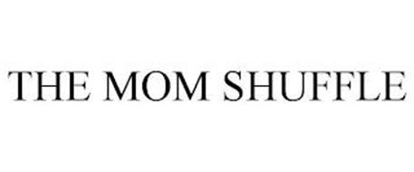 THE MOM SHUFFLE
