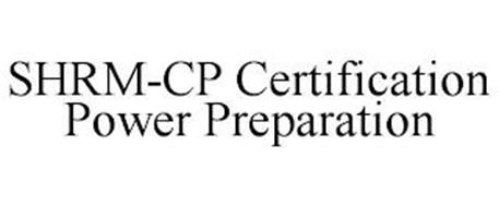 SHRM-CP CERTIFICATION POWER PREPARATION
