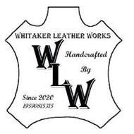 WHITAKER LEATHER WORKS HANDCRAFTED BY WLW SINCE 2020 19590815315