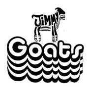 JIMMY GOATS