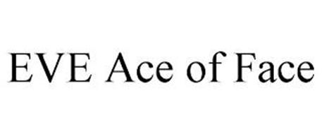 EVE ACE OF FACE