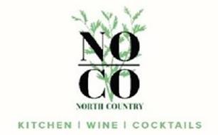 NOCO NORTH COUNTRY KITCHEN WINE COCKTAILS