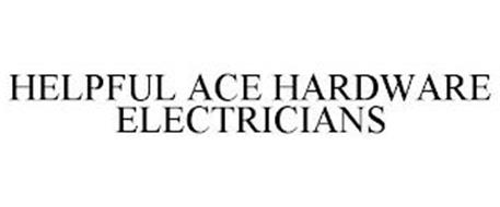 HELPFUL ACE HARDWARE ELECTRICIANS