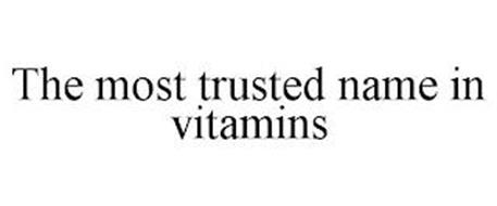 THE MOST TRUSTED NAME IN VITAMINS