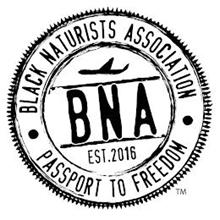 BLACK NATURISTS ASSOCIATION PASSPORT TO FREEDOM BNA EST. 2016