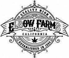 QUALITY HIGH ELBOW FARMS CALIFORNIA ESTABLISHED IN 1996