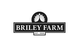 BRILEY FARM EST. 1900
