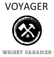 VOYAGER WHISKY CANADIEN