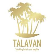 TALAVAN TOUCHING HEARTS AND HEIGHTS