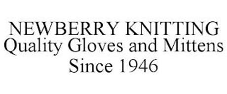 NEWBERRY KNITTING QUALITY GLOVES AND MITTENS SINCE 1946