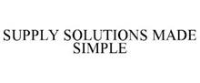 SUPPLY SOLUTIONS MADE SIMPLE