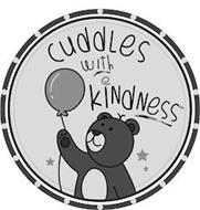 CUDDLES WITH KINDNESS