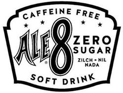 CAFFEINE FREE ALE 8 ZERO SUGAR ZILCH NIL NADA SOFT DRINK
