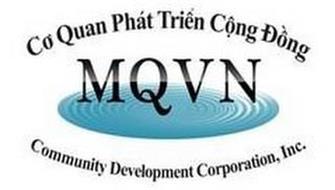 CO QUAN PHAT TRIEN CONG DONG MQVN COMMUNITY DEVELOPMENT CORPORATION, INC.