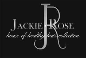 JACKIE ROSE JR HOUSE OF HEALTHY HAIR COLLECTION