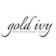 GOLD IVY GIVE BACK GET COZY