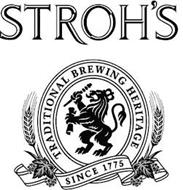 STROH'S TRADITIONAL BREWING HERITAGE SINCE 1775