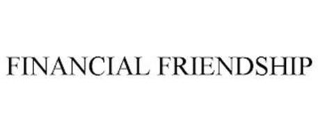 FINANCIAL FRIENDSHIP